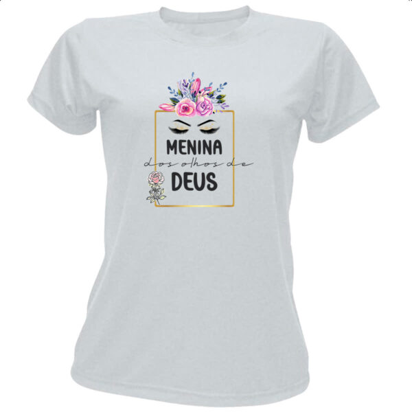 Camiseta Baby Look Gospel Menina olhos Deus