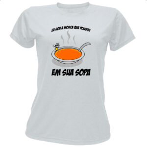 Camiseta Baby Look Mosca na Sopa