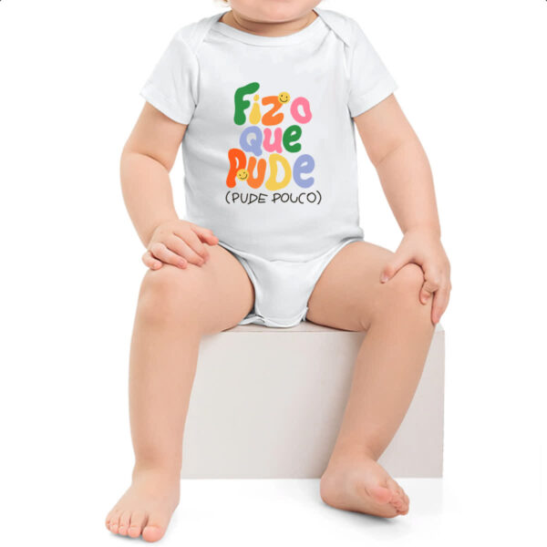 Body infantil Fiz o que pude e pude pouco - Imagem 2