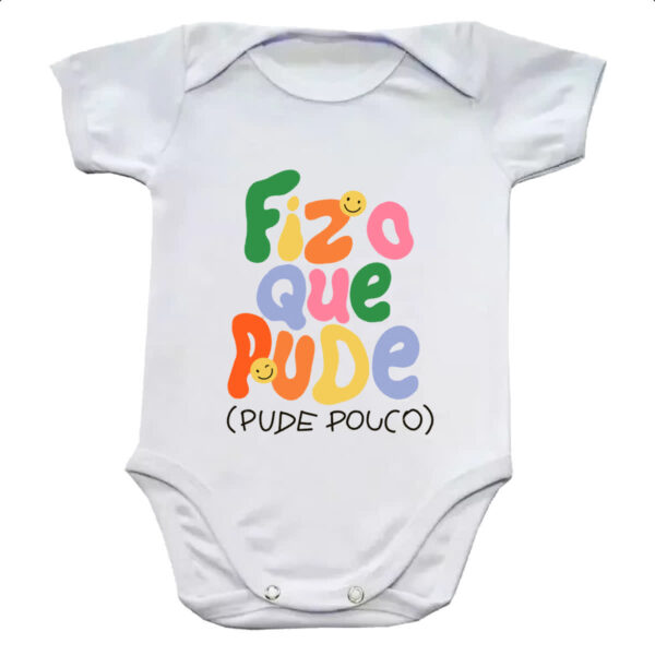 Body infantil Fiz o que pude e pude pouco