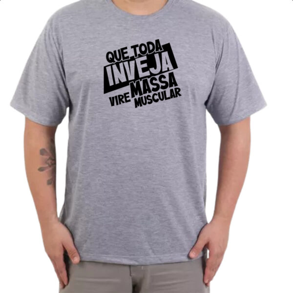 Camiseta Cinza Inveja vire massa muscular - Imagem 3