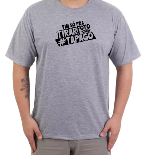 Camiseta Cinza Vim so pra tirar foto - Imagem 3