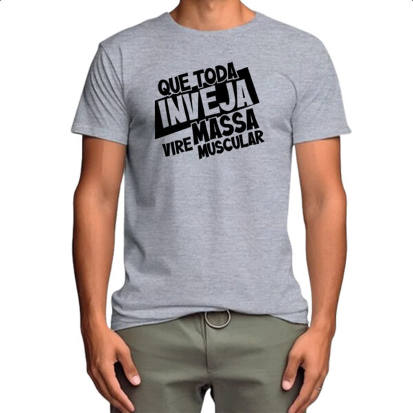 Camiseta Cinza Inveja vire massa muscular - Imagem 4