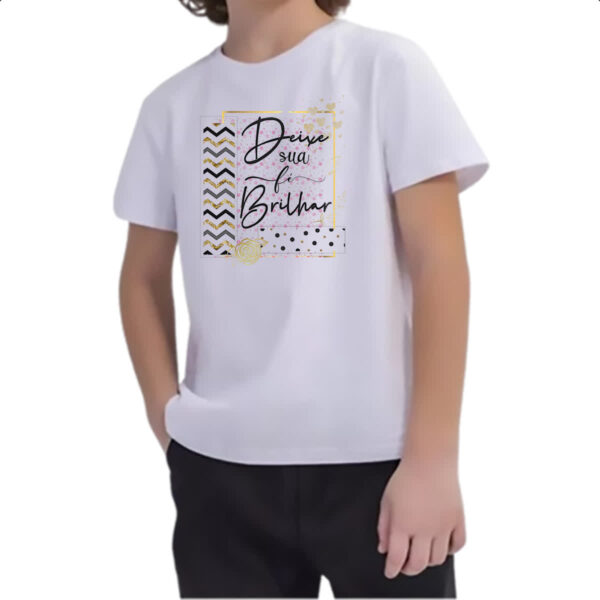 Camiseta Infanto Juvenil Gospel Deixe a fe brilhar - Imagem 2