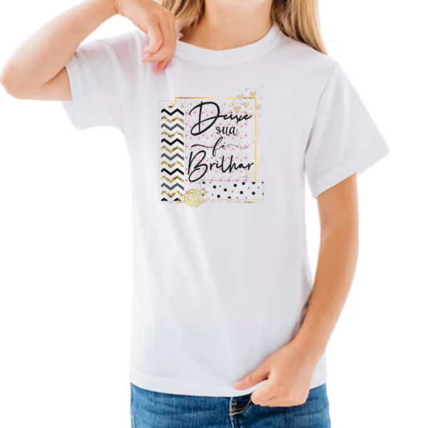 Camiseta Infanto Juvenil Gospel Deixe a fe brilhar - Imagem 3