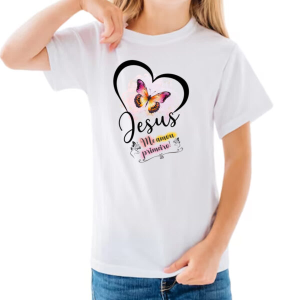 Camiseta Infanto Juvenil Gospel Jesus me amou primeiro - Imagem 3