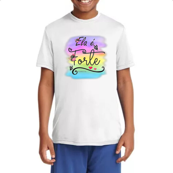 Camiseta Infanto Juvenil Gospel Ela e forte - Imagem 4