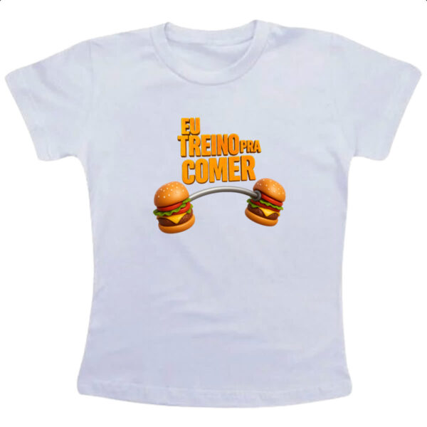Camiseta Infanto Juvenil Eu treino pra comer