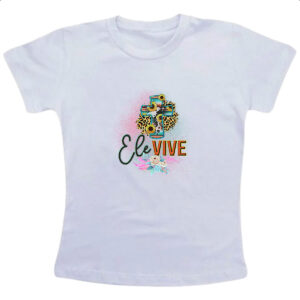 Camiseta Infanto Juvenil Gospel Ele vive