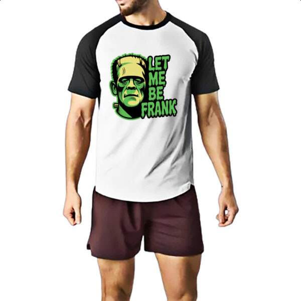 Camiseta Raglan Let Me Be Frank - Imagem 2