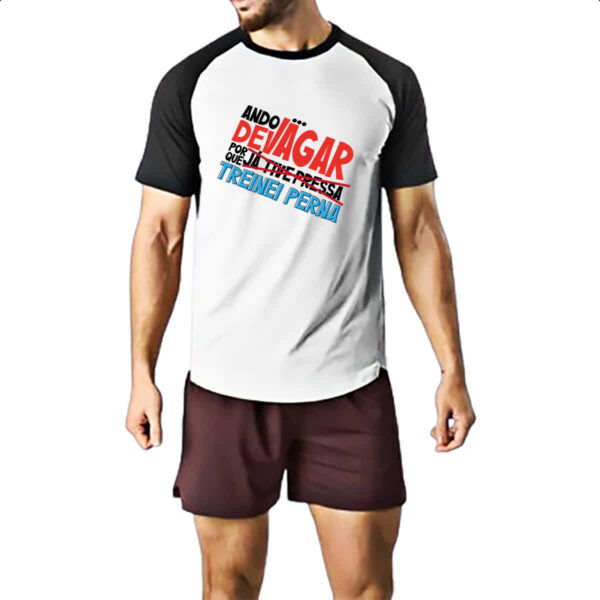 Camiseta Raglan Ando devagar treinei perna - Imagem 2
