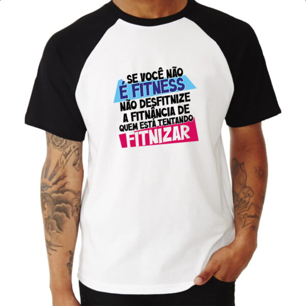 Camiseta Raglan Voce nao e fitnes - Imagem 3