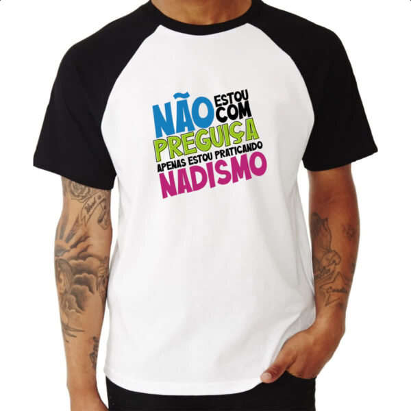 Camiseta Raglan Sem preguica apenas Nadismo - Imagem 3