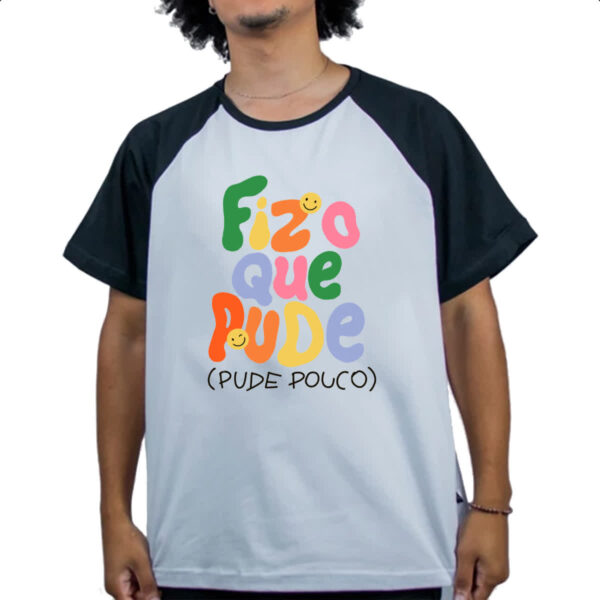 Camiseta Raglan Fiz o que pude e pude pouco - Imagem 4