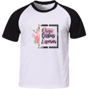Camiseta Raglan Gospel Orar Confiar Esperar