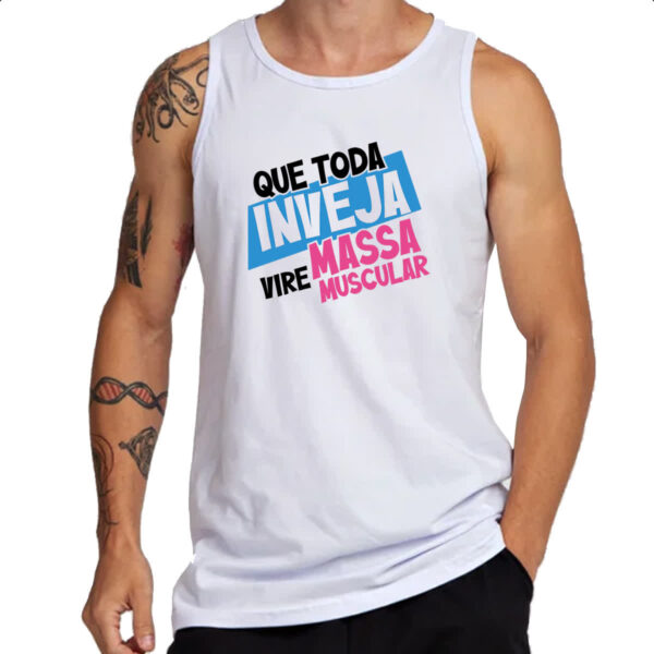 Camiseta Regata Inveja vire massa muscular - Imagem 3