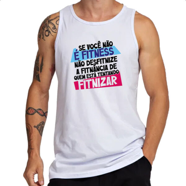 Camiseta Regata Voce nao e fitnes - Imagem 3