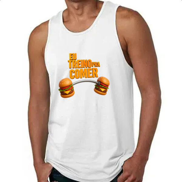 Camiseta Regata Eu treino pra comer - Imagem 4