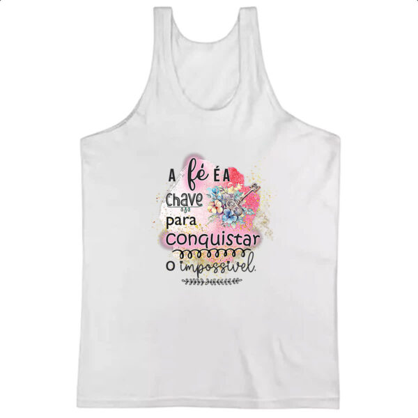 Camiseta Regata Gospel A fe e a chave