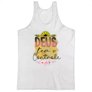 Camiseta Regata Gospel Deus tem controle