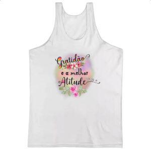 Camiseta Regata Gospel Gratidao melhor atitude