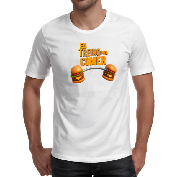 Camiseta Unissex Eu treino pra comer - Imagem 2