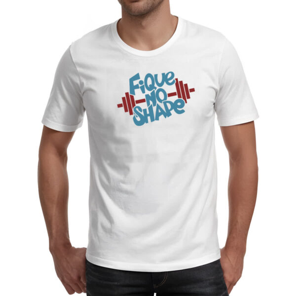 Camiseta Unissex Fique no Shape - Imagem 2