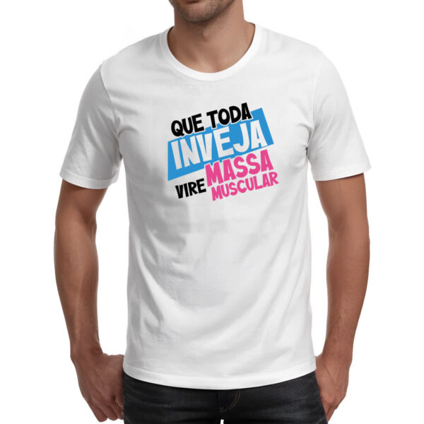 Camiseta Unissex Inveja vire massa muscular - Imagem 2