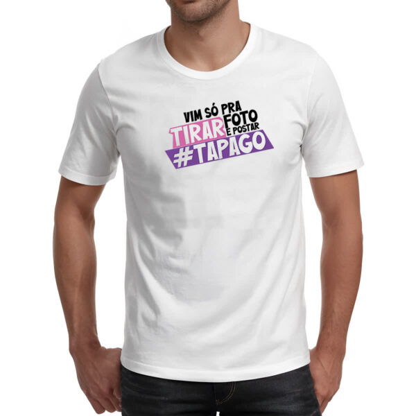 Camiseta Unissex Vim so pra tirar foto - Imagem 2