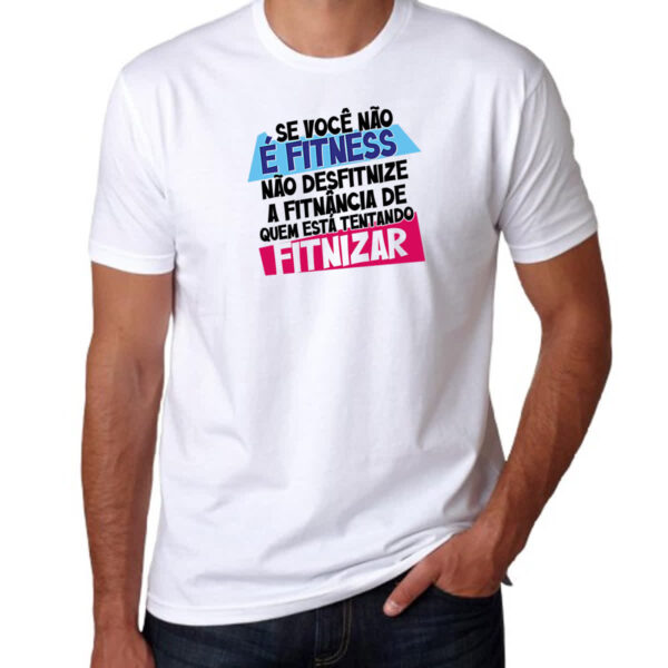 Camiseta Unissex Voce nao e fitnes - Imagem 3