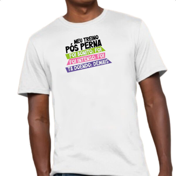 Camiseta Unissex Meu treino pos perna doi demais - Imagem 4
