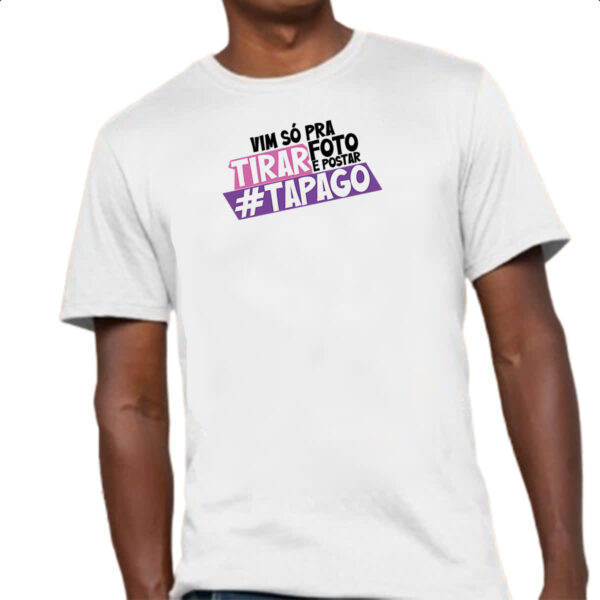 Camiseta Unissex Vim so pra tirar foto - Imagem 4