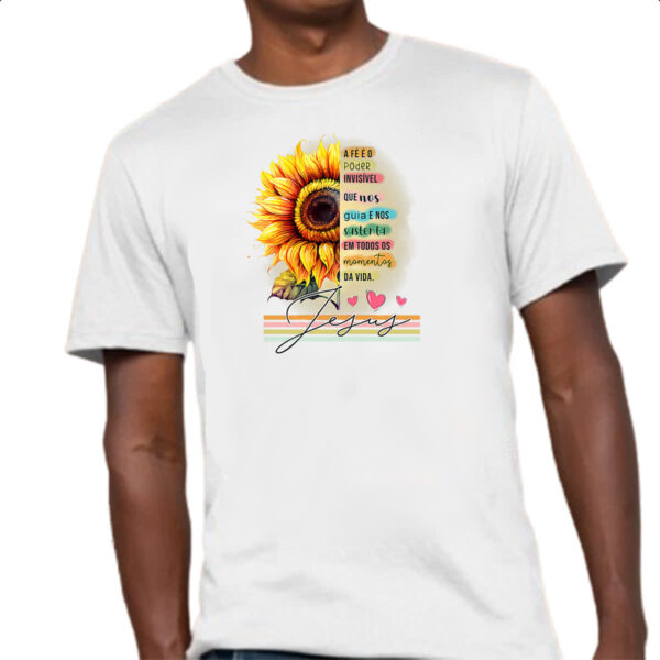 Camiseta Unissex Gospel Girassol a Fe - Imagem 4