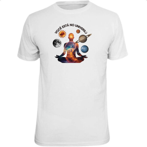 Camiseta Unissex Voce Esta no Universo