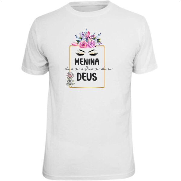 Camiseta Unissex Gospel Menina olhos Deus