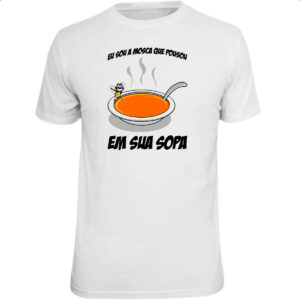 Camiseta Unissex Mosca na Sopa