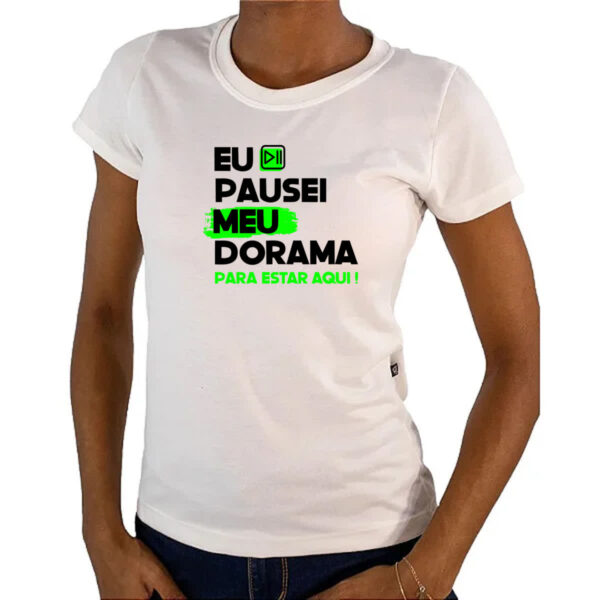Camiseta Baby Look Pausei o meu dorama Verde - Imagem 4