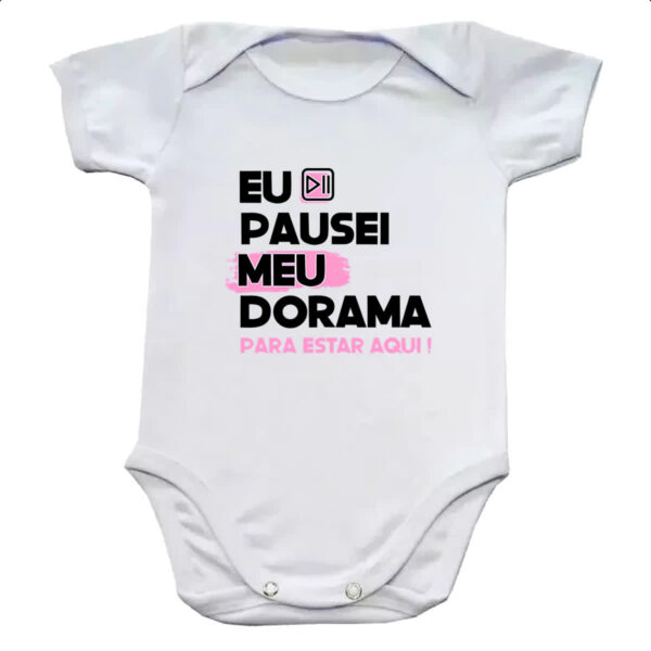 Body infantil Pausei o meu dorama Rosa
