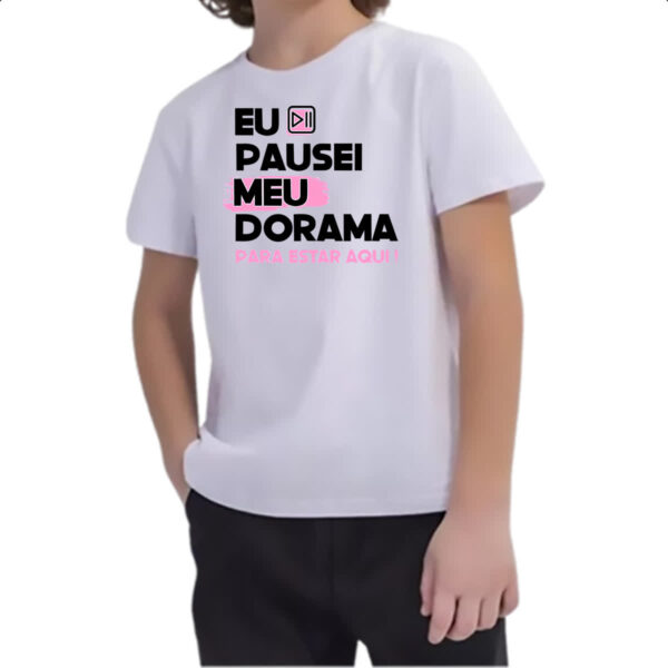 Camiseta Infanto Juvenil Pausei o meu dorama Rosa - Imagem 2