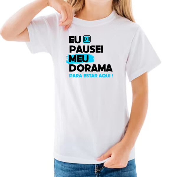 Camiseta Infanto Juvenil Pausei o meu dorama Azul - Imagem 3