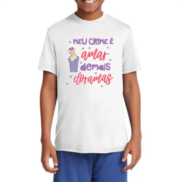 Camiseta Infanto Juvenil Meu crime amar dorama - Imagem 4
