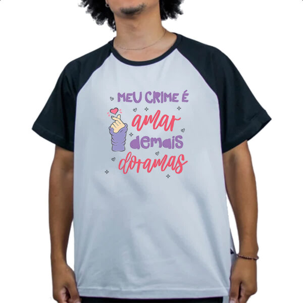 Camiseta Raglan Meu crime amar dorama - Imagem 4