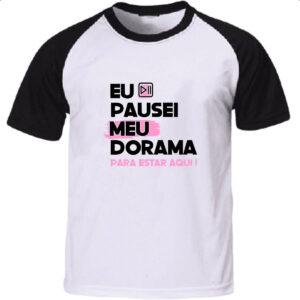 Camiseta Raglan Pausei o meu dorama Rosa