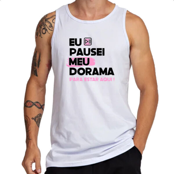 Camiseta Regata Pausei o meu dorama Rosa - Imagem 3