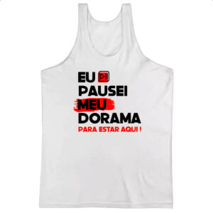 Camiseta Regata Pausei o meu dorama Vermelho