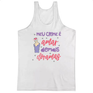 Camiseta Regata Meu crime amar dorama