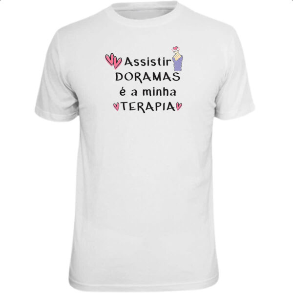 Camiseta Unissex Dorama minha terapia
