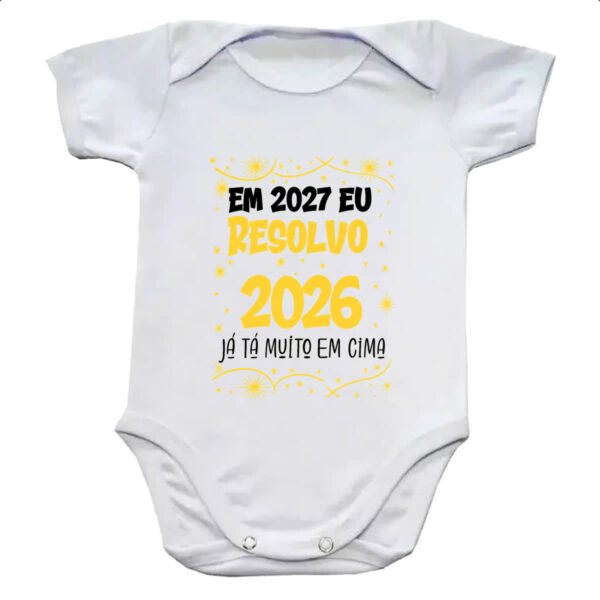 Body infantil Ano novo 2027 eu resolvo