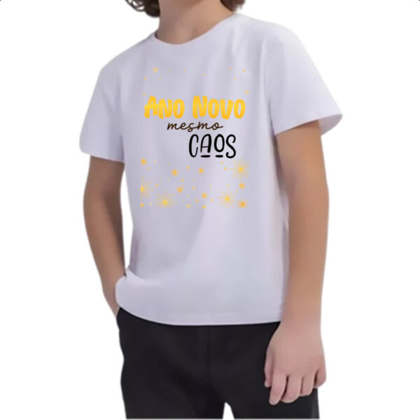 Camiseta Infanto Juvenil Ano novo mesmo caos - Imagem 2