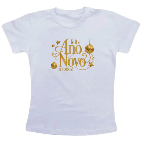Camiseta Infanto Juvenil Ano Novo feliz a todos